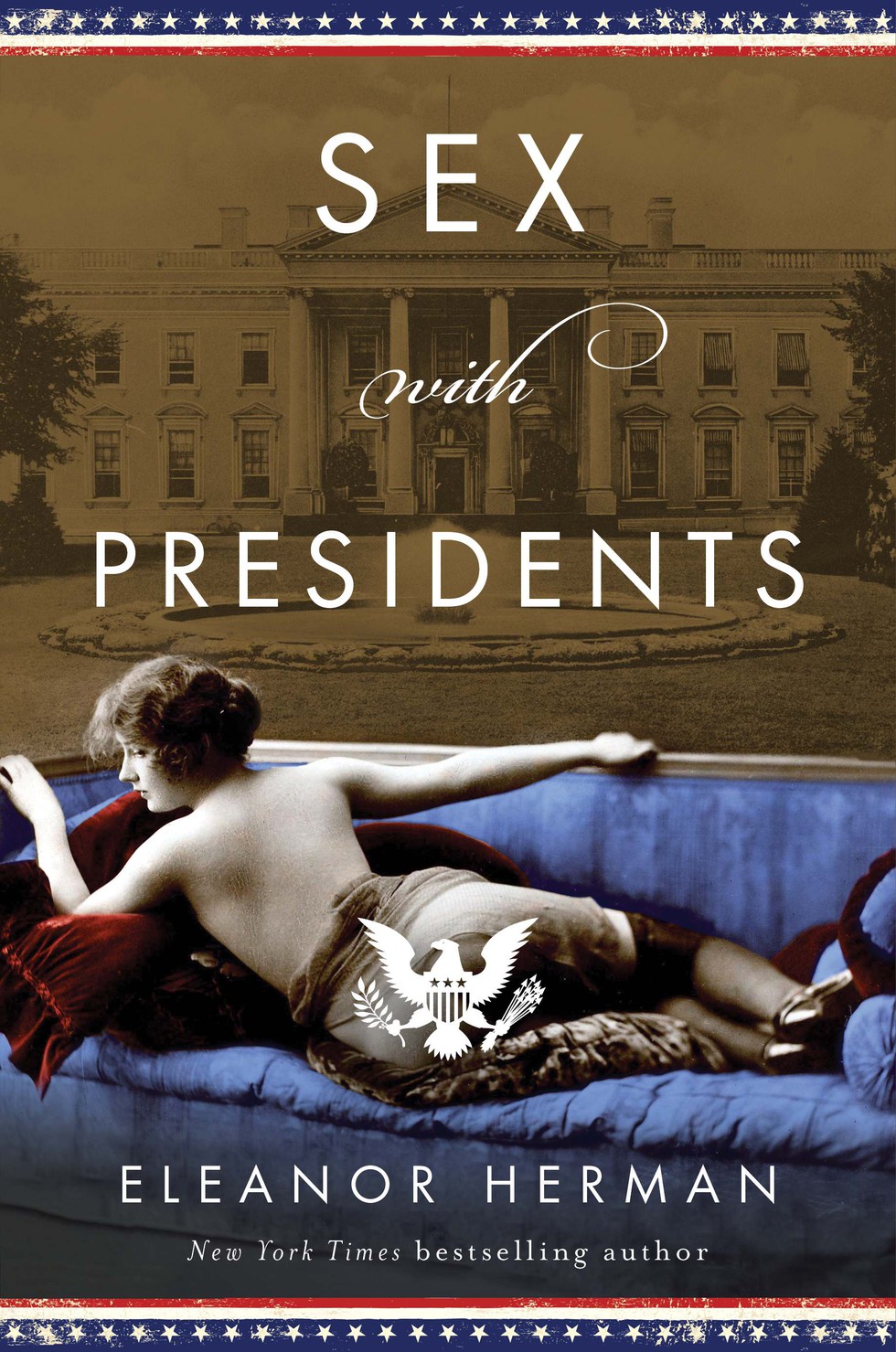 Sex With Presidents